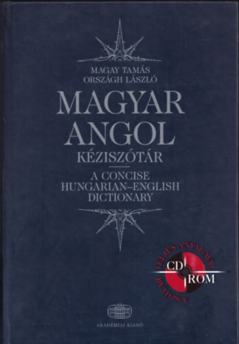 Magay Tam�s - Orsz�gh L�szl� - Magyar-angol k�zisz�t�r - A concise hungarian-english dictionary