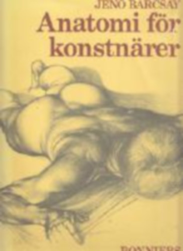 Jen� Barcsay - Anatomi f�r konstnarer