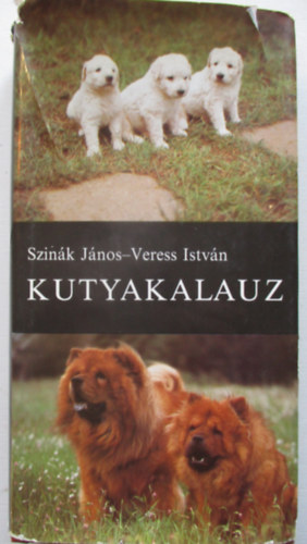 Szin�k J�nos-Veress Istv�n - Kutyakalauz