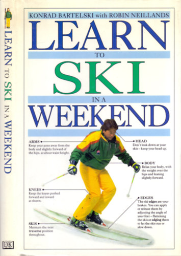 Konrad Bartelski with Robin Neillands - Learn to Ski in a Weekend