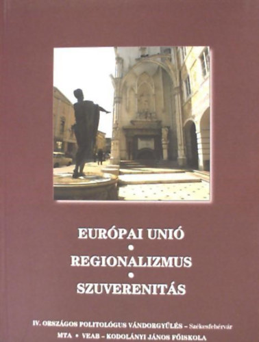 Európai Unió - Regionalizmus - Szuverenitás