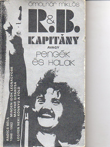 molnr Mikls - R. & B. kapitny avagy pengk s halak