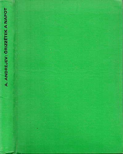 A.Andrejev - Őrizzétek a napot
