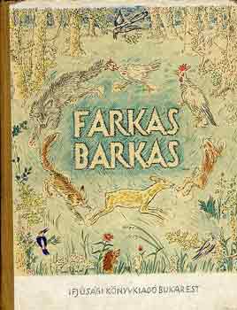 Farag Jzsef  (szerk.) - Farkas Barkas (magyar npmesk)