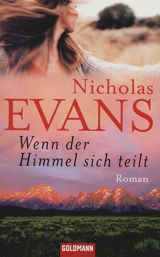 Nicholas Evans - Wenn Der Himmel Sich Teilt