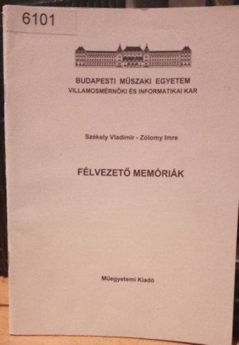 Zlomy Imre  (szerk.) Szkely Vladimir (szerk.) - Flvezet memrik 55004