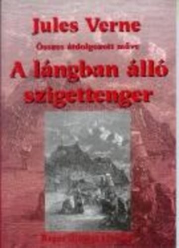 Verne Gyula - A lngban ll szigettenger - tdolgozott