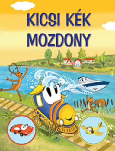 Nagy Éva /szerk./ - Kicsi Kék Mozdony