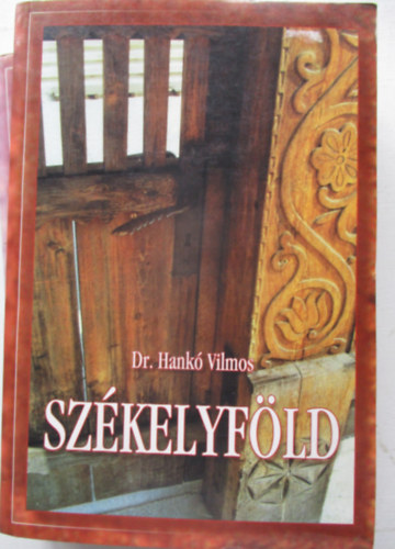 Dr. Hank� Vilmos - Sz�kelyf�ld