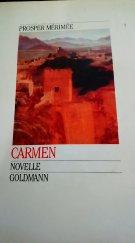 Prosper M�rim�e - Carmen novelle goldmann