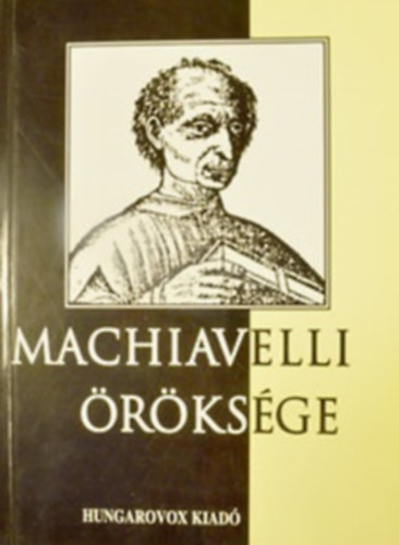 Madarsz Imre - Machiavelli rksge