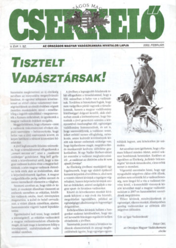 Mrok Tams Pechtol Jnos - Cserkel - 2002 februr V. vf. 1. sz. Az Orszgos Magyar Vadszkamara Hivatalos lapja