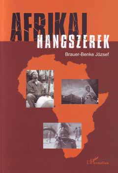 Brauer-Benke József - Afrikai hangszerek