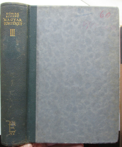 Hman; Szekf - Magyar trtnet III.