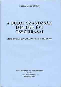 K�ldy-Nagy Gyula - A budai szandzs�k 1546-1590. �vi �ssze�r�sai