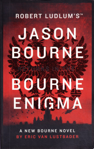 Eric Van Lustbader - The Bourne Enigma
