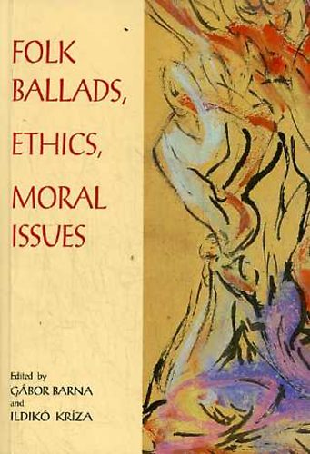 Barna G�bor; Kr�za Ildik� - Folk Ballads, Ethics, Moral Issues