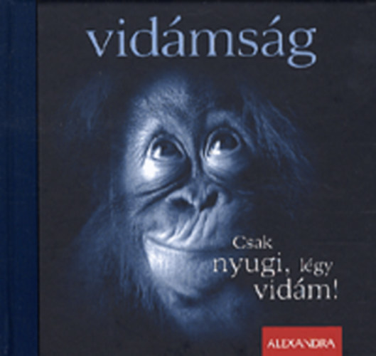 Chiara Doran - Csak nyugi, légy vidám!