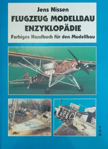 Jens Nissen - Flugzeug Modellbaau Enzyklopdie (Replgp modellek enciklopdija - nmet nyelv)