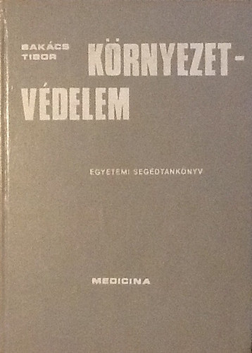 Bakcs Tibor - Krnyezetvdelem