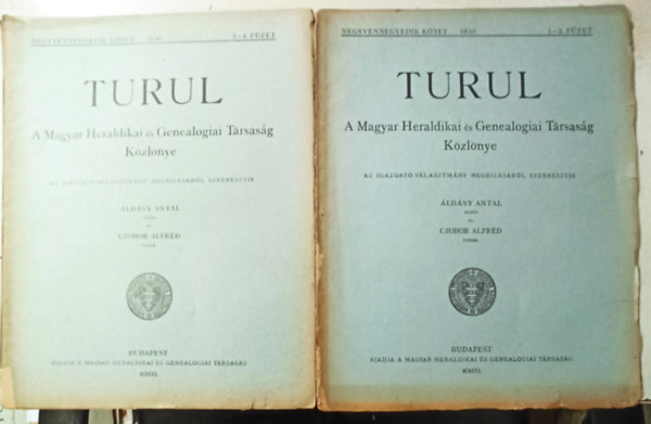 Áldásy Antal Czobor Alfréd - Turul: 1930 1-4 füzet teljes (2 kötetben) - A Magyar Heraldikai és Genealogiai Társaság Közlönye