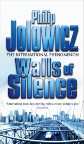 Philip Jolowicz - WALLS OF SILENCE