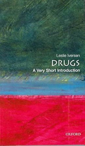 Leslie Iversen - Drugs: A Very Short Introduction