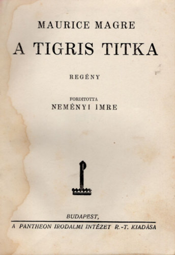 Magre - A tigris titka