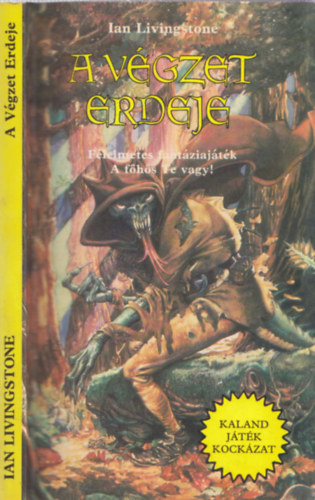 Ian Livingstone - A v�gzet erdeje (Kaland J�t�k Kock�zat)