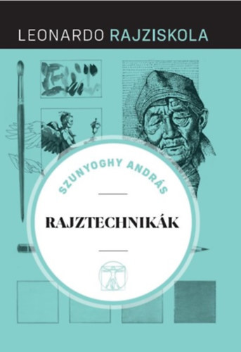 Szunyoghy András - Rajztechnikák