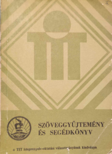 Gecs�, Kert�sz, Ruszthy, Sz�k�cs Ser�ny - Sz�veggy�jtem�ny �s seg�dk�nyv