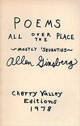 Allen Ginsberg - Poems All Over the Place - Mostly 'Seventies -