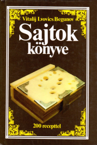 Vitalij Lvovics Begunov - Sajtok knyve