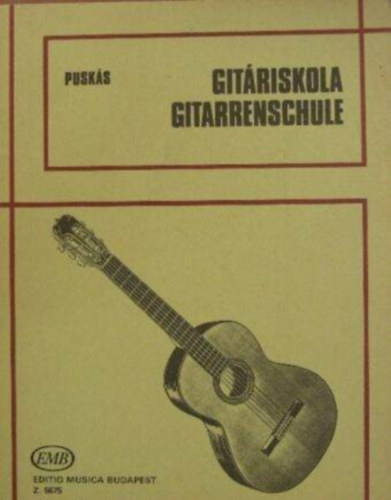 Puskás Tibor - Gitáriskola / Gitarrenschule - I.II.