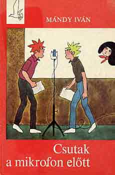 M�ndy Iv�n - Csutak a mikrofon el�tt