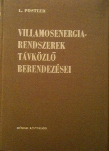 L. Postler - Villamosenergia-rendszerek tvkzl berendezsei