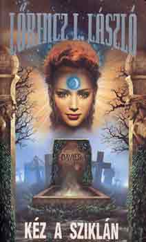 L�rincz L. L�szl� - K�z a szikl�n (d�szkiad�s)