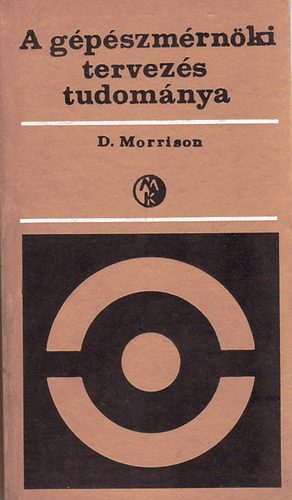 Duncan Morrison - A g�p�szm�rn�ki tervez�s tudom�nya