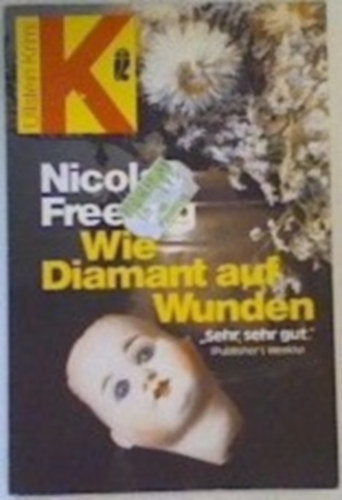 Nicolas Freeling - Wie Diamant auf Wunden