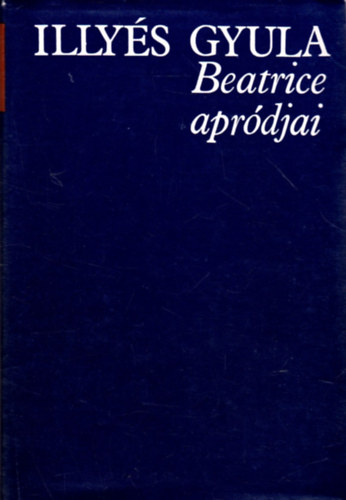 Illy�s Gyula - Beatrice apr�djai