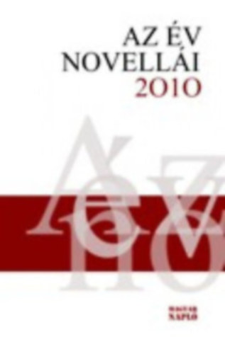 4db. Az �v novell�i 2010, 2011, 2012, 2013 K�NYVMENT� AJ�NLAT
