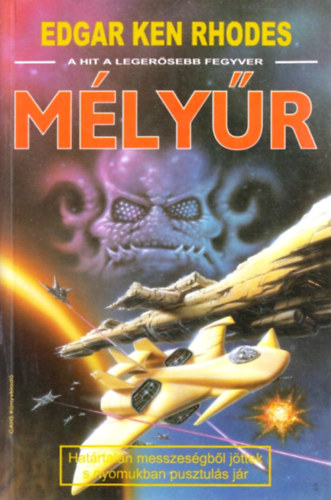 Edgar Ken Rhodes - Mélyűr