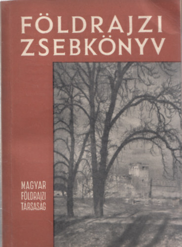 Dr. Pécsi Márton - Földrajzi zsebkönyv XI. évfolyam