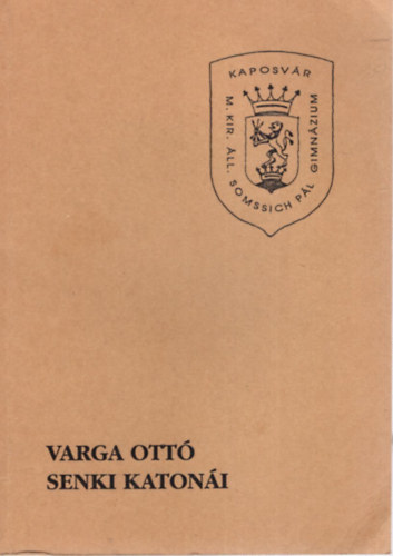 Varga Ott - Senki katoni