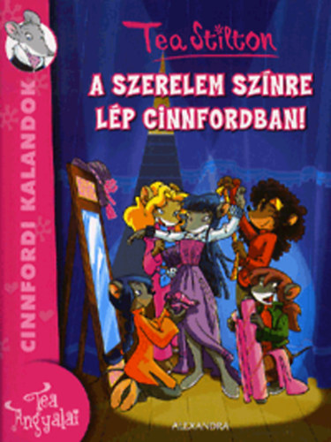 Tea Stilton - A szerelem sz�nre l�p Cinnfordban!