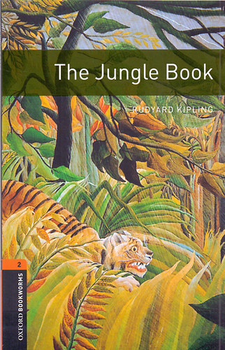 Rudyard Kipling - The Jungle Book (Oxford Bookworms Library Stage 2.)
