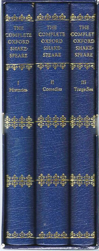 William Shakespeare - The Complete Oxford Shakespeare I-III.