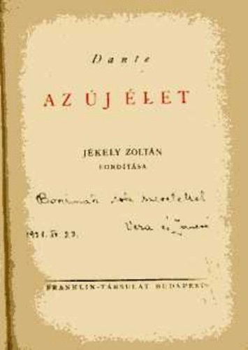 Dante Alighieri - Az j let-Vita nuova