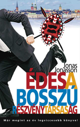Jonas Jonasson - Édes a Bosszú Részvénytársaság