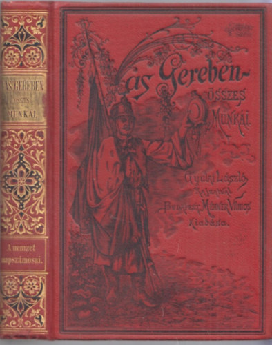 Vas Gereben - A nemzet napsz�mosai- Magyar korrajz (Vas Gereben munk�inak egy�ttes k�pes kiad�sa IV.)